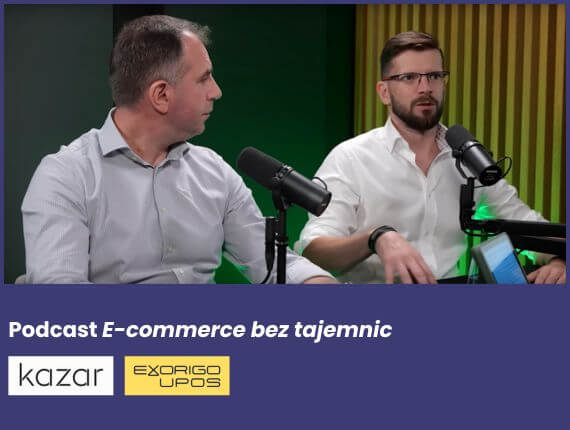 Kiedy technologia ratuje <br>e-commerce – podcast Kazar i Exorigo-Upos